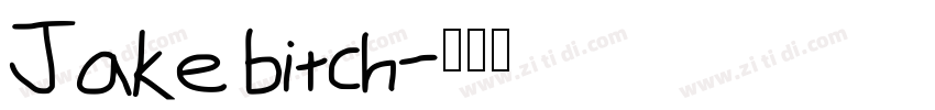 Jake bitch字体转换